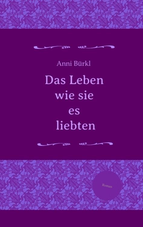 Produktbild: Das Leben wie sie es liebten