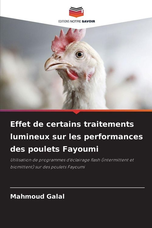 Produktbild: Effet de certains traitements lumineux sur les performances des poulets Fayoumi
