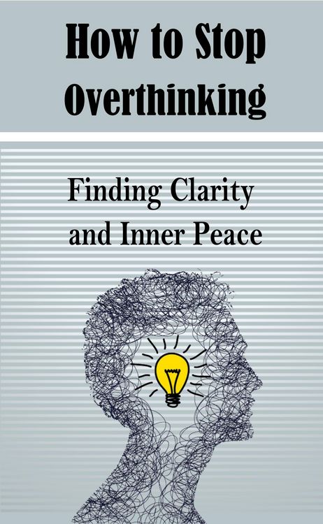 Produktbild: How to Stop Overthinking: Finding Clarity and Inner Peace
