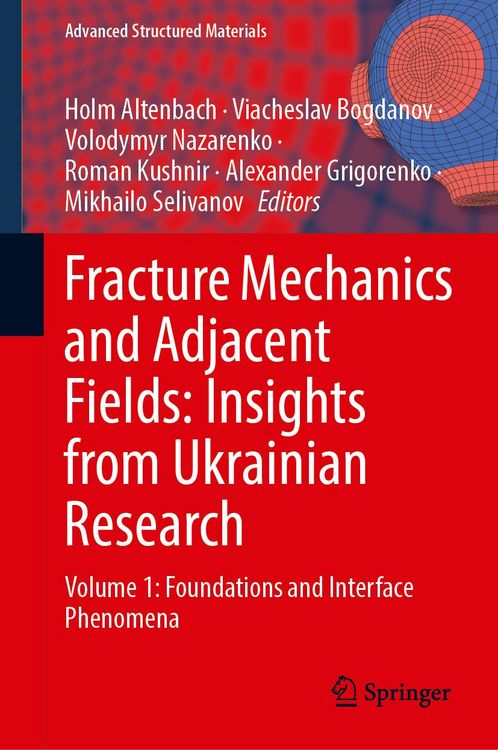 Produktbild: Fracture Mechanics and Adjacent Fields: Insights from Ukrainian Research