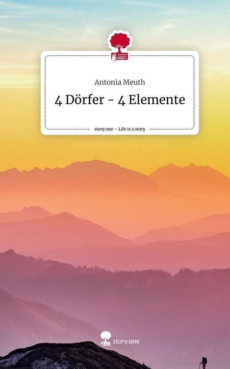 Produktbild: 4 D&ouml;rfer - 4 Elemente. Life is a Story - story.one