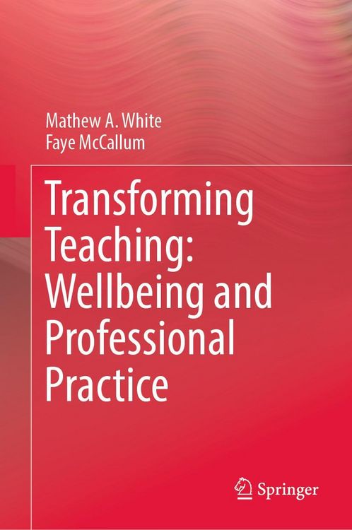 Produktbild: Transforming Teaching: Wellbeing and Professional Practice