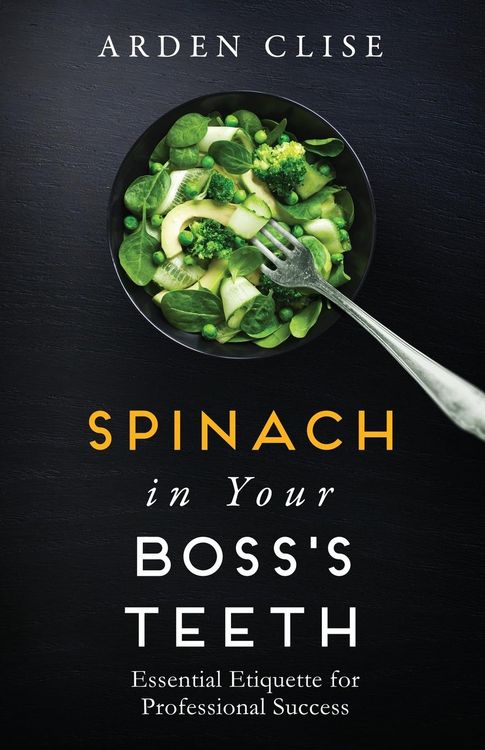 Produktbild: Spinach in Your Boss's Teeth