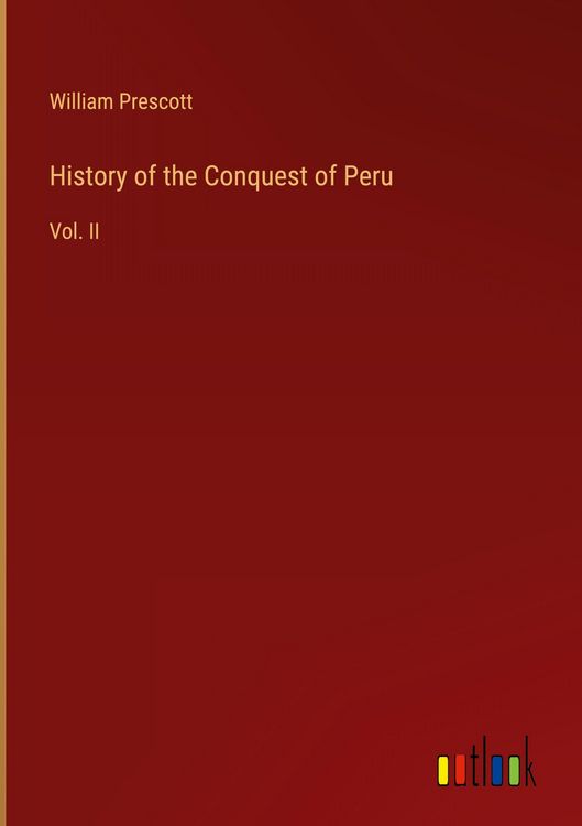 Produktbild: History of the Conquest of Peru