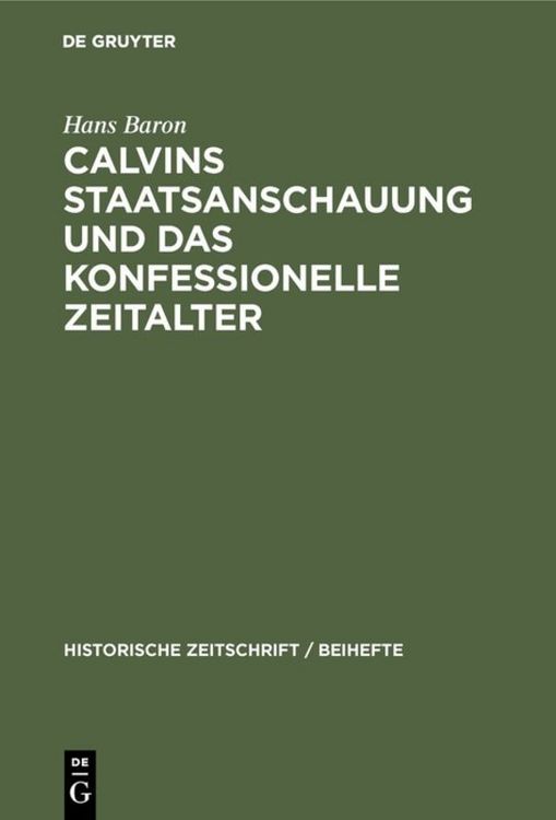 Produktbild: Calvins Staatsanschauung und das konfessionelle Zeitalter