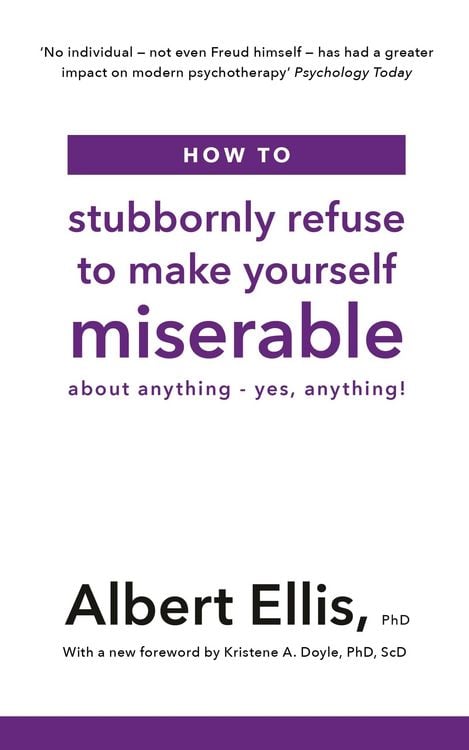 Produktbild: How to Stubbornly Refuse to Make Yourself Miserable