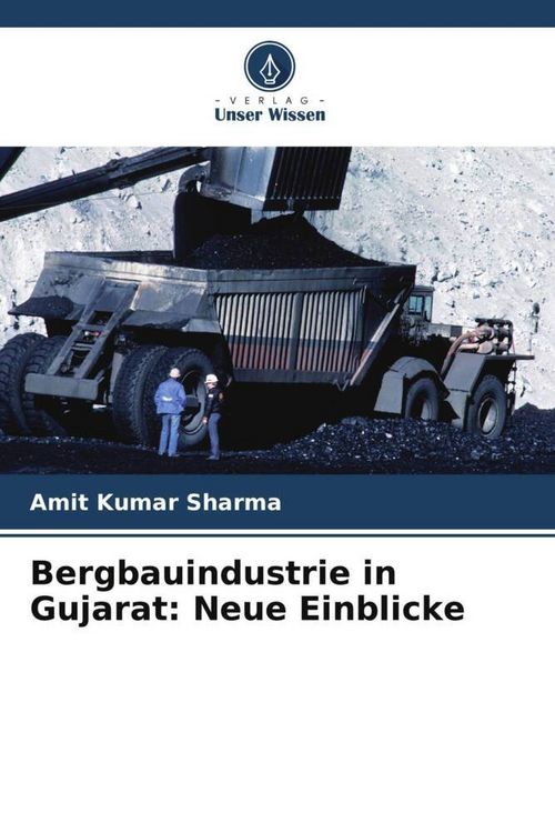 Produktbild: Bergbauindustrie in Gujarat: Neue Einblicke