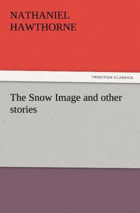 Produktbild: The Snow Image and other stories