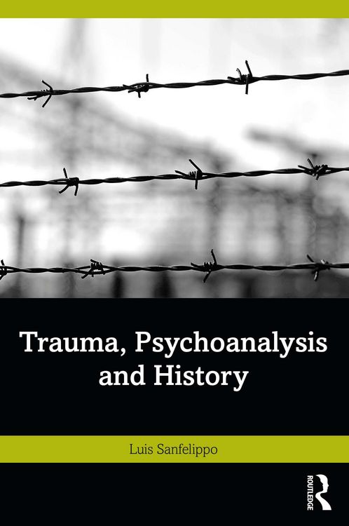 Produktbild: Trauma, Psychoanalysis and History