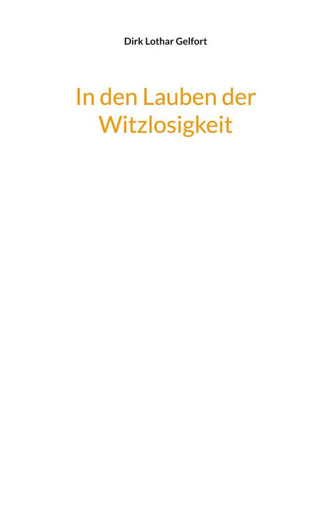 Produktbild: In den Lauben der Witzlosigkeit