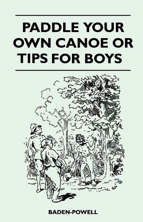 Produktbild: Paddle Your Own Canoe or Tip for Boys
