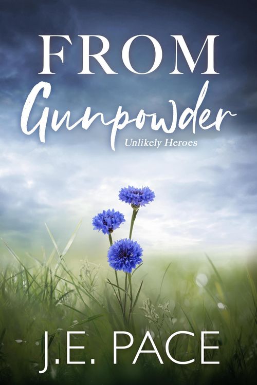 Produktbild: From Gunpowder (Unlikely Heroes, #2)