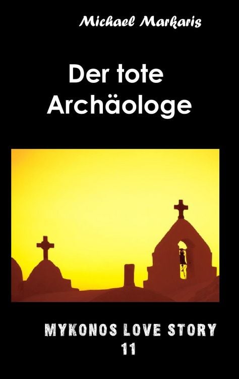 Produktbild: Der tote Arch&auml;ologe