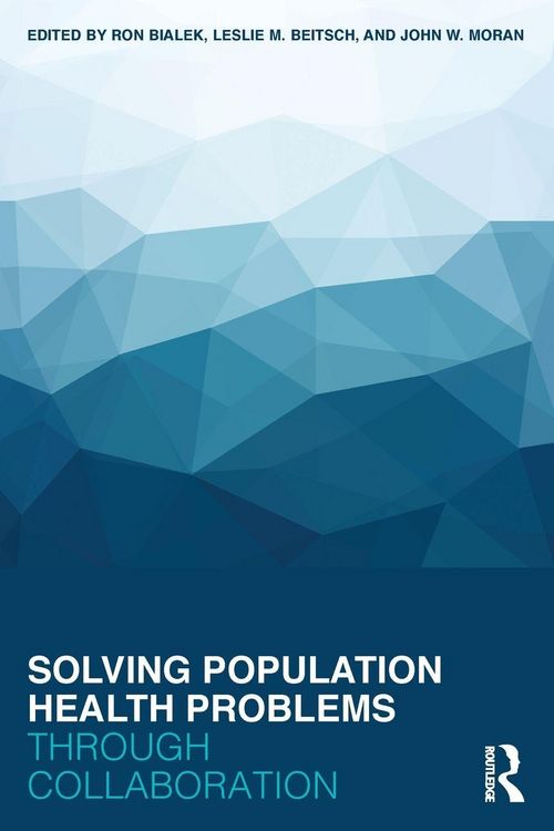 Produktbild: Solving Population Health Problems through Collaboration