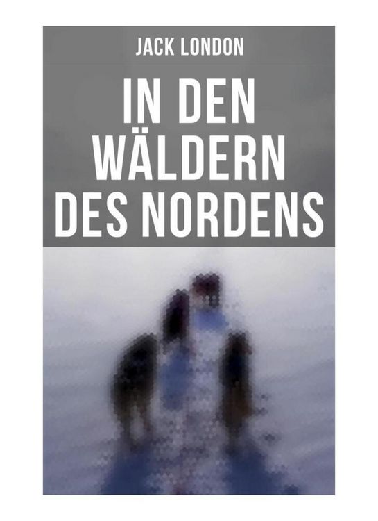 Produktbild: In den W&auml;ldern des Nordens