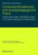 Produktbild: Computersimulationen und sozialp&auml;dagogische Praxis