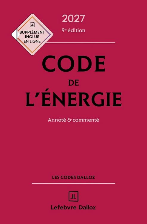Produktbild: Code de l'Energie 2027, Annote et Commente. 9e Ed.