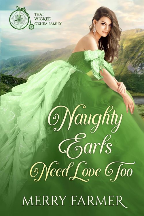 Produktbild: Naughty Earls Need Love Too (That Wicked O'Shea Family, #7)