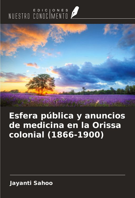 Produktbild: Esfera p&uacute;blica y anuncios de medicina en la Orissa colonial (1866-1900)