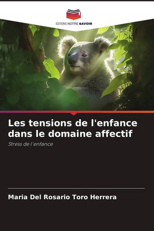 Produktbild: Les tensions de l'enfance dans le domaine affectif