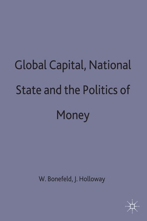 Produktbild: Global Capital, National State and the Politics of Money