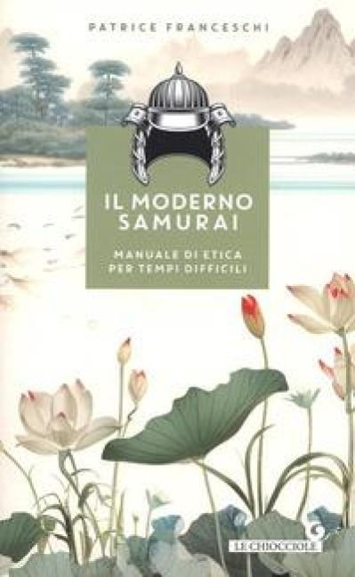 Produktbild: Il moderno samurai. Manuale di etica per tempi difficili