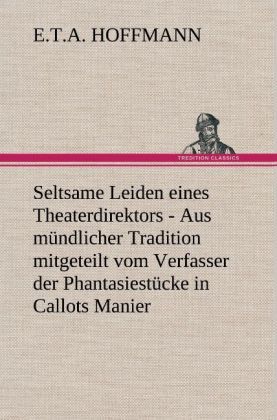 Produktbild: Seltsame Leiden eines Theaterdirektors