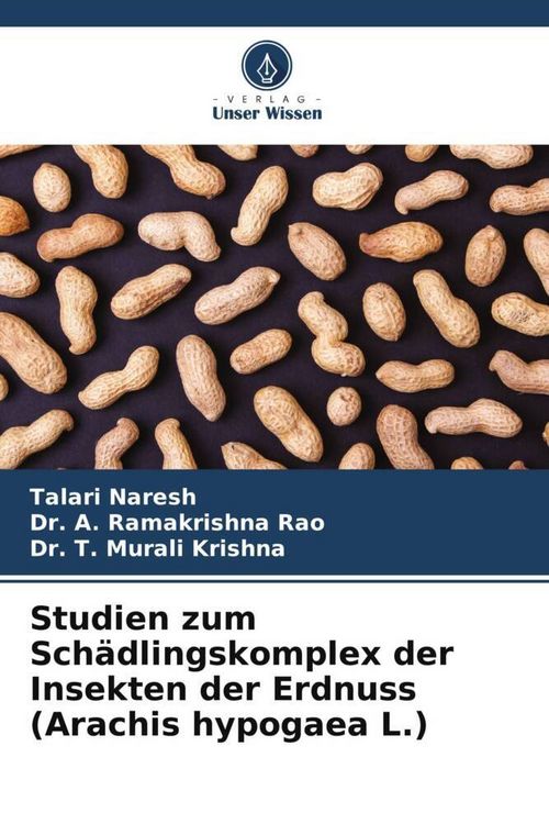 Produktbild: Studien zum Sch&auml;dlingskomplex der Insekten der Erdnuss (Arachis hypogaea L.)