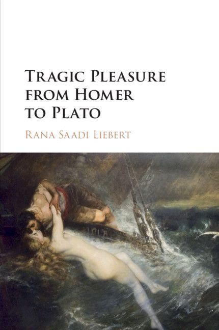 Produktbild: Tragic Pleasure from Homer to Plato