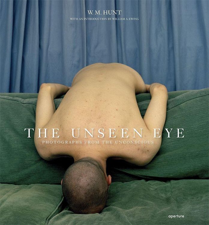 Produktbild: The Unseen Eye (Signed Edition): Photographs from the Unconscious