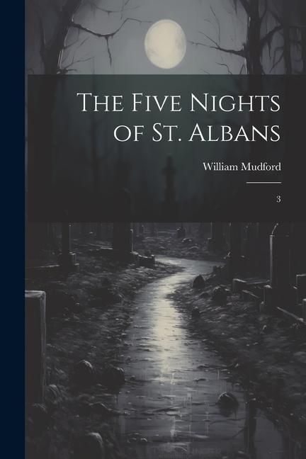 Produktbild: The Five Nights of St. Albans: 3