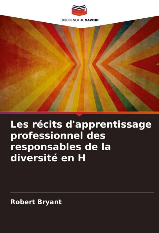 Produktbild: Les r&eacute;cits d'apprentissage professionnel des responsables de la diversit&eacute; en H