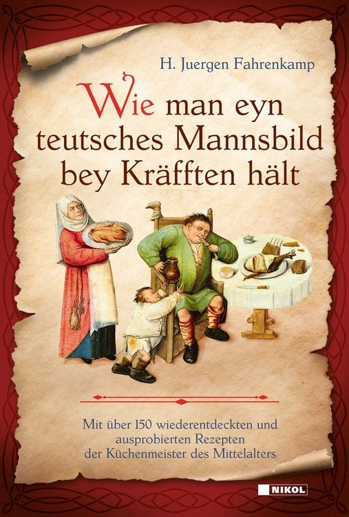 Produktbild: Wie man eyn teutsches Mannsbild bey Kr&auml;fften h&auml;lt