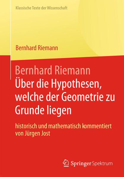 Produktbild: Bernhard Riemann &bdquo;&Uuml;ber die Hypothesen, welche der Geometrie zu Grunde liegen&ldquo;