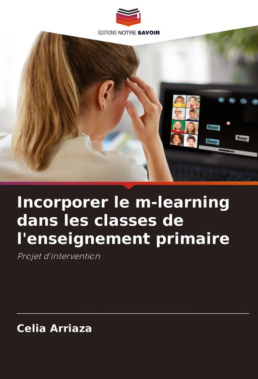 Produktbild: Incorporer le m-learning dans les classes de l'enseignement primaire