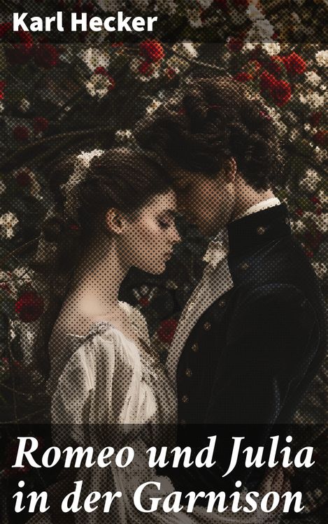 Produktbild: Romeo und Julia in der Garnison