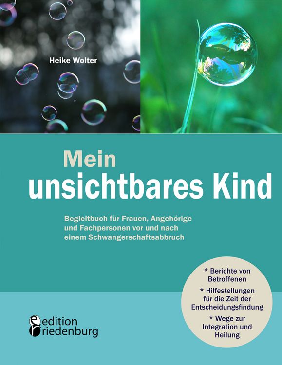 Produktbild: Mein unsichtbares Kind - Begleitbuch f&uuml;r Frauen, Angeh&ouml;rige und Fachpersonen vor und nach einem Schwangerschaftsabbruch