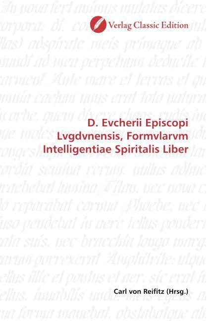 Produktbild: D. Evcherii Episcopi Lvgdvnensis, Formvlarvm Intelligentiae Spiritalis Liber