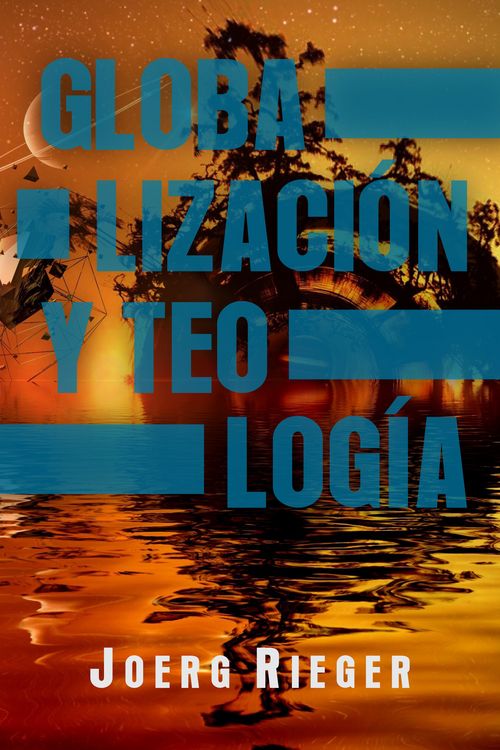 Produktbild: Globalizaci&oacute;n y Teolog&iacute;a