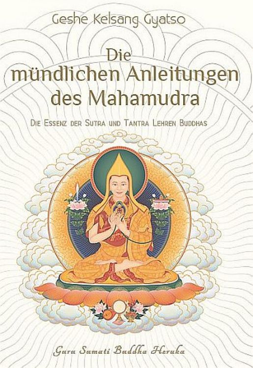 Produktbild: Die m&uuml;ndlichen Anleitungen des Mahamudra