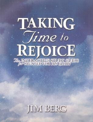 Produktbild: Taking Time to Rejoice: An Interactive Study Guide for Created for His Glory