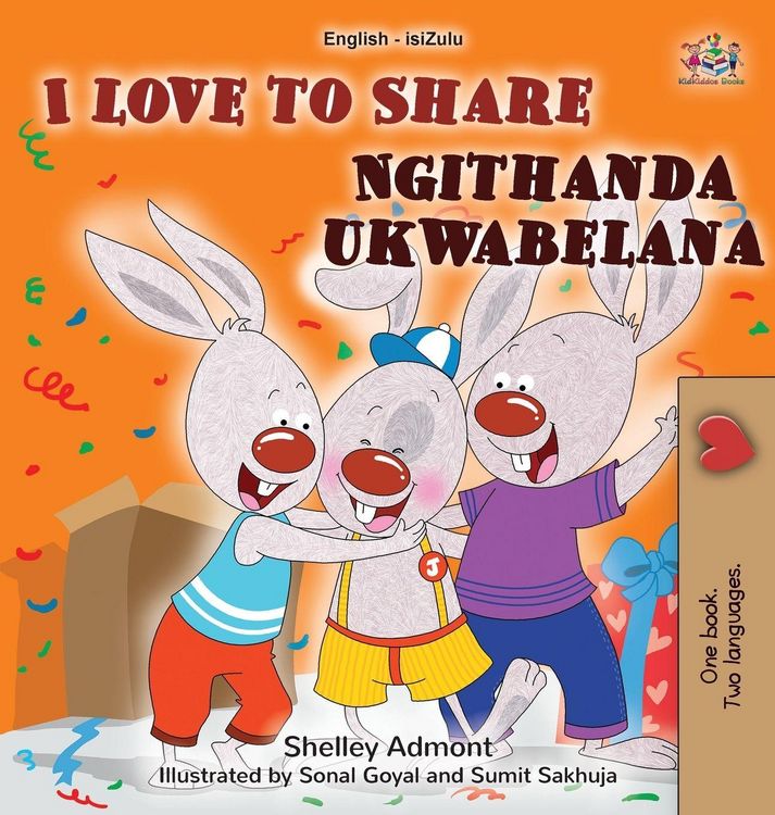 Produktbild: I Love to Share (English Zulu Bilingual Book for Kids)