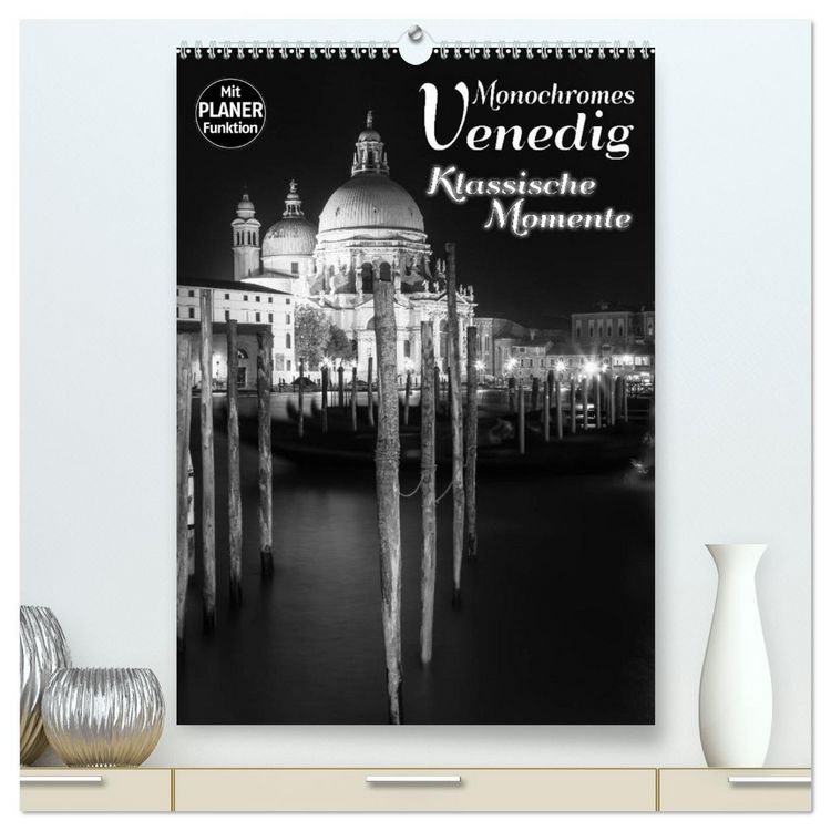 Produktbild: MONOCHROMES VENEDIG Klassische Momente (hochwertiger Premium Wandkalender 2026 DIN A2 hoch), Kunstdruck in Hochglanz