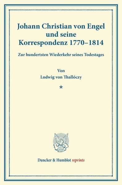 Produktbild: Johann Christian von Engel und seine Korrespondenz 1770&ndash;1814.