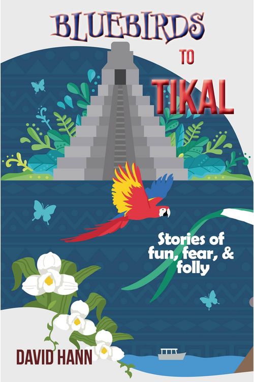 Produktbild: Bluebirds to Tikal