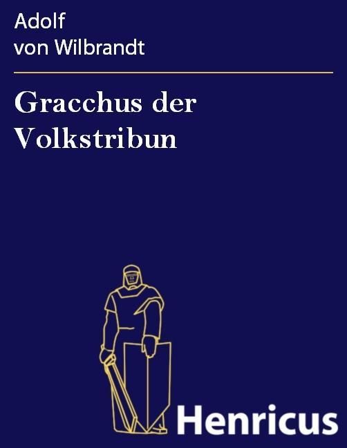 Produktbild: Gracchus der Volkstribun