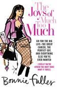 Produktbild: The Joys of Much Too Much