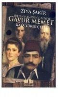 Produktbild: Sultan Hamidin Hafiyesi Gavur Memet