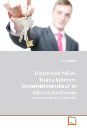 Produktbild: Retzlaff, P: Distressed M&A- Transaktionen: Unternehmenskauf