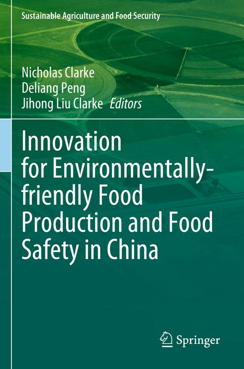Produktbild: Innovation for Environmentally-friendly Food Production and Food Safety in China